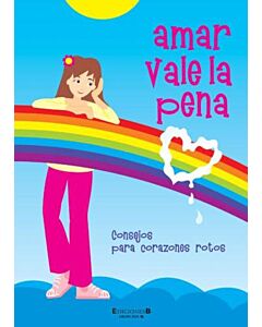AMAR VALE LA PENA