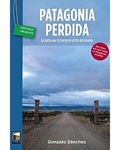 PATAGONIA PERDIDA, LA