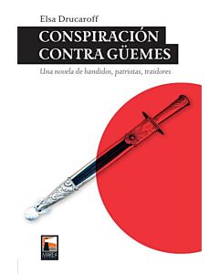 CONSPIRACION CONTRA GÜEMES