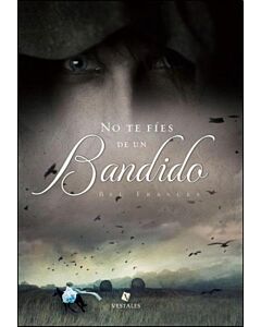 NO TE FIES DE UN BANDIDO