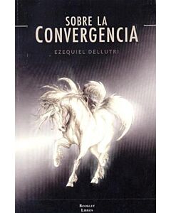 SOBRE LA CONVERGENCIA