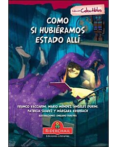 COMO SI HUBIERAMOS ESTADO ALLI