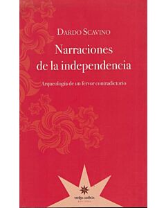 NARRACIONES DE LA INDEPENDENCIA