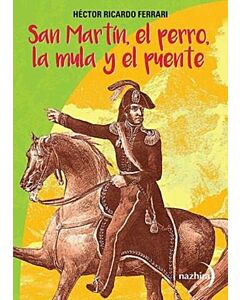SAN MARTIN EL PERRO LA MULA Y EL PUENTE