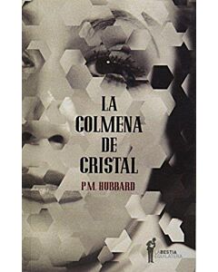 COLMENA DE CRISTAL, LA