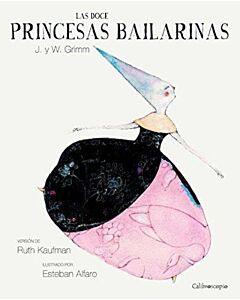 DOCE PRINCESAS BAILARINAS, LAS. TAPA RUSTICA