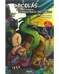 NICOLAS. EL LIBRO MAGICO Y EL MONSTRUO DE TRES CABEZAS