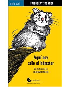 AQUI SOY SOLO EL HAMSTER