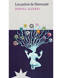 PADRES DE SHEREZADE, LOS