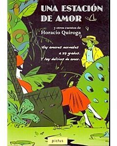 UNA ESTACION DE AMOR Y OTROS CUENTOS
