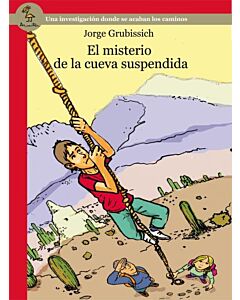 MISTERIO DE LA CUEVA SUSPENDIDA, EL