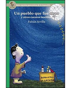 UN PUEBLO QUE FUE CIRCO Y OTROS CUENTOS INSOLITOS