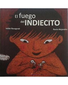 FUEGO DEL INDIECITO EL
