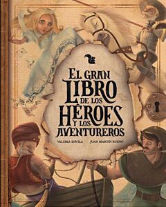 GRAN LIBRO DE LOS HEROES Y LOS AVENTUREROS, EL
