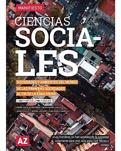 CIENCIAS SOCIALES 1 ES MANIFIESTO SOCIEDADES Y AMBIENTES DEL MUNDO DE LAS PRIMERAS SOCIEDADES AL FIN DE LA EDAD MEDIA