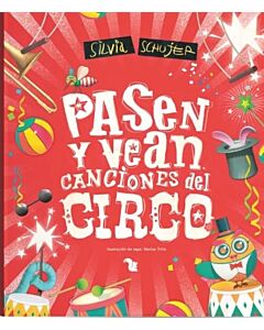 PASEN Y VEAN CANCIONES DEL CIRCO