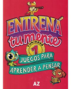 ENTRENA TU MENTE 1 JUEGOS PARA APRENDER A PENSAR CURIOSOS