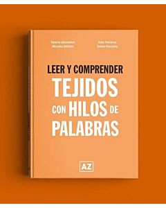 LEER Y COMPRENDER TEJIDOS CON HILOS DE PALABRAS