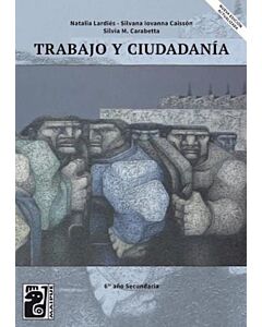 TRABAJO Y CIUDADANIA 6TO AÑO SECUNDARIA