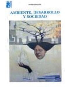 AMBIENTE DESARROLLO Y SOCIEDAD