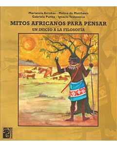 MITOS AFRICANOS PARA PENSAR