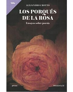 PORQUES DE LA ROSA, LOS ENSAYOS SOBRE POESIA