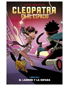 CLEOPATRA EN EL ESPACIO 2 EL LADRON Y LA ESPADA