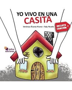 YO VIVO EN UNA CASITA