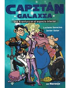 CAPITAN GALAXIA UNA AVENTURA EN EL ESPACIO EXTERIOR