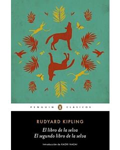 LIBRO DE LA SELVA, EL EL SEGUNDO LIBRO DE LA SELVA