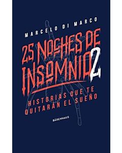 25 NOCHES DE INSOMNIO 2