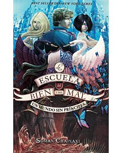 ESCUELA DEL BIEN Y DEL MAL, LA LIBRO 2 UN MUNDO SIN PRINCIPES