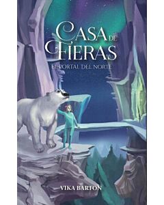 CASA DE FIERAS EL PORTAL DEL NORTE LIBRO 2