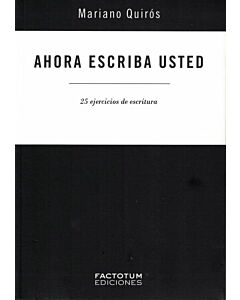 AHORA ESCRIBA USTED