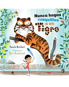 NUNCA HAGAS COSQUILLAS A UN TIGRE