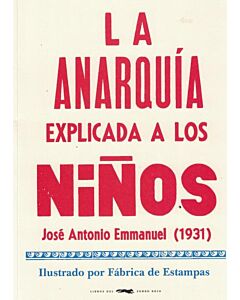 ANARQUIA EXPLICADA A LOS NIÑOS, LA