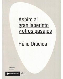 ASPIRO AL GRAN LABERINTO Y OTROS PASAJES