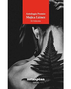 ANTOLOGIA PREMIO MUJICA LAINEZ XI EDICION