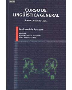 CURSO DE LINGUISTICA GENERAL ANTOLOGIA ANOTADA