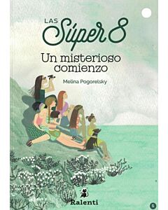 SUPER 8, LAS LIBRO 1 UN MISTERIOSO COMIENZO