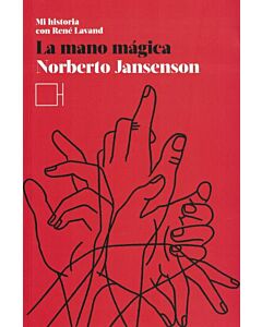MANO MAGICA, LA MI HISTORIA CON RENE LAVAND
