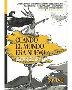 CUANDO EL MUNDO ERA NUEVO