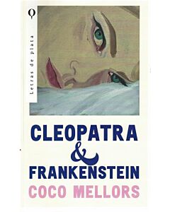 CLEOPATRA & FRANKENSTEIN