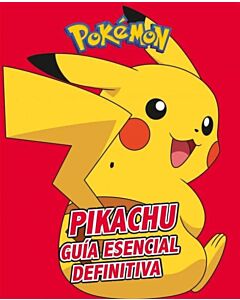 PIKACHU GUIA ESENCIAL DEFINITIVA