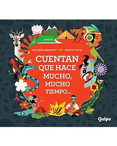 CUENTAN QUE HACE MUCHO MUCHO TIEMPO