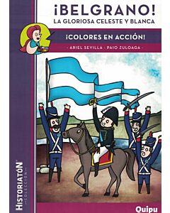 BELGRANO LA GLORIOSA CELESTE Y BLANCA