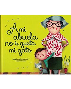 A MI ABUELA NO LE GUSTA MI GATO