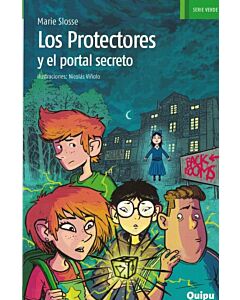 PROTECTORES Y EL PORTAL SECRETO, LOS