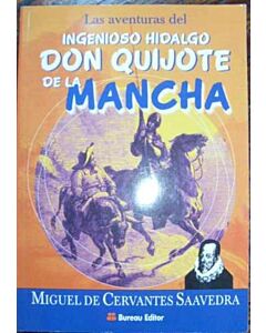 AVENTURAS DEL INGENIOSO HIDALGO DON QUIJOTE DE LA MANCHA, LAS