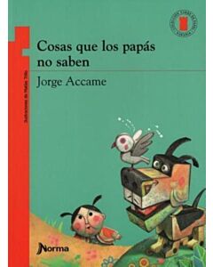 COSAS QUE LOS PAPAS NO SABEN